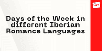 Days of the Week in different Iberian Romance Languages