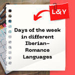Days of the week in different Iberian-Romance Languages